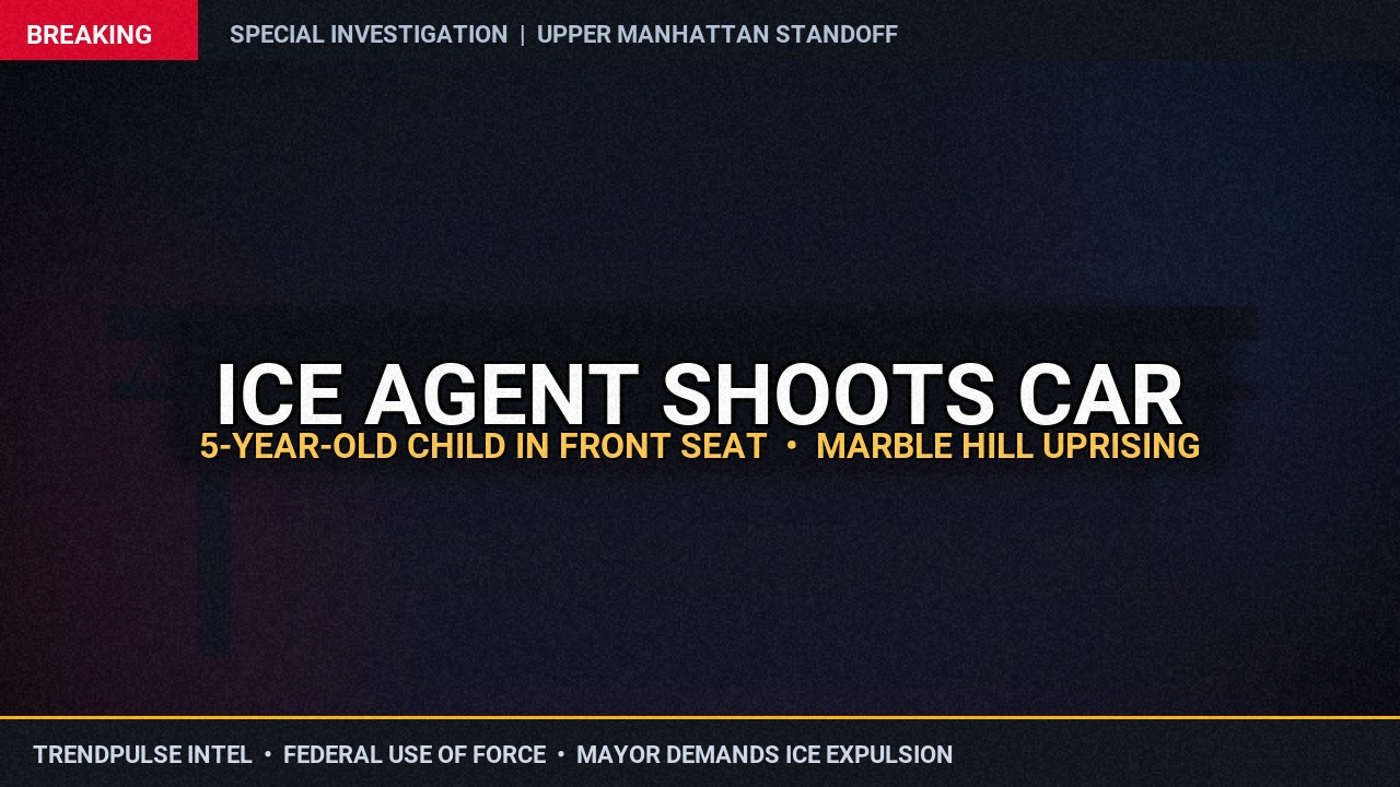 ICE Agent Fires Into Car With 5-Year-Old Child in Upper Manhattan: How the Marble Hill Shooting Shattered New York's Fragile Sanctuary Peace